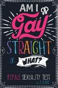 Am I Gay, Straight or What? Female Sexuality Test