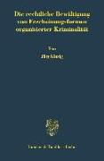 Die rechtliche Bewältigung von Erscheinungsformen organisierter Kriminalität
