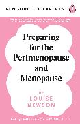 Preparing for the Perimenopause and Menopause