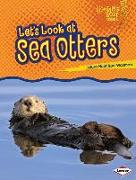 Let's Look at Sea Otters