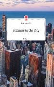 Summer in the City. Life is a Story - story.one