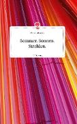 Sommer. Sonnen. Strahlen. Life is a Story - story.one