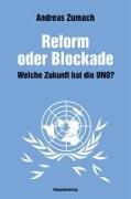 Reform oder Blockade – welche Zukunft hat die UNO?