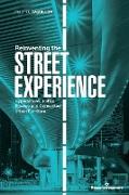 Reinventing the Street Experience