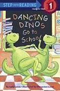 Dancing Dinos Go to School