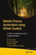 Robotic Process Automation Using Uipath Studiox