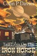 Tall Tales on the Iron Horse