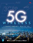 5G Wireless: A Comprehensive Introduction