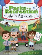 Parks and Recreation: Leslie for Class President!