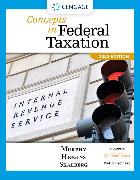 Concepts in Federal Taxation 2022 (with Intuit ProConnect Tax Online 2021 and RIA Checkpoint� 1 term Printed Access Card)
