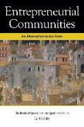 Entrepreneurial Communities: An Alternative to the State from Spencer Heath and Spencer MacCallum