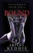 Bound: The Catalytic Rose (Bound by Infidelity Trilogy Book 2)