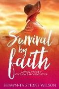 Survival by Faith