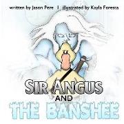 Sir Angus and the Banshee