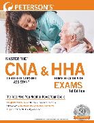 Master the™ Certified Nursing Assistant (CNA) and Home Health Aide (HHA) Exams