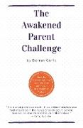 The Awakened Parent Challenge