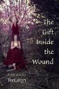 The Gift Inside the Wound