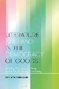 Literature and Race in the Democracy of Goods