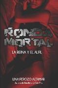 Ronda Mortal: La reina y el alfil