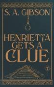 Henrietta Gets a Clue