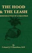 The Hood and the Leash - Reminiscences of a Falconer