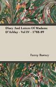 Diary and Letters of Madame D'Arblay - Vol IV - 1788-89