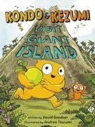 Kondo & Kezumi Visit Giant Island