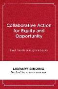 Collaborative Action for Equity and Opportunity