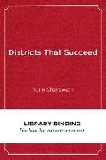Districts That Succeed