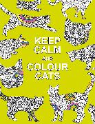 Keep Calm and Colour Cats