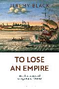 To Lose an Empire