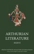 Arthurian Literature XXXVI