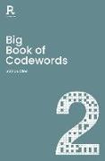 Big Book of Codewords Book 2: A Bumper Codeword Book for Adults Containing 300 Puzzles