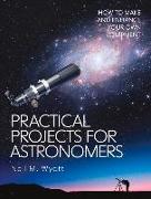 Practical Projects for Astronomers