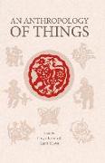 An Anthropology of Things