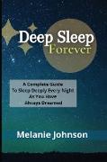 Deep Sleep Forever