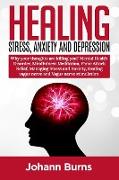 Healing Stress, Anxiety and Depression
