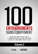 100 Entraînements Sans Équipement Vol. 2