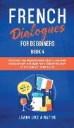 French Dialogues for Beginners Book 4