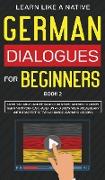 German Dialogues for Beginners Book 2