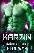 Karzin: Science Fiction Adventure Romance