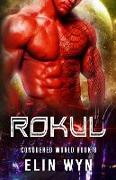 Rokul: Science Fiction Adventure Romance