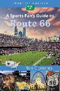 Roadtrip America a Sports Fan's Guide to Route 66