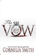 The Vow: Until Death Do Us Part