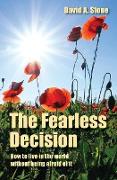 The Fearless Decision