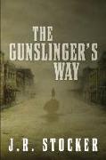 The Gunslinger's Way