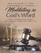 Meditating in God's Word Judges and Ruth Bible Study Series Book 1 of 1 Judges 1-21 Ruth 1-4 Lessons 1-12
