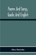 Poems And Songs, Gaelic And English