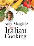 Aunt Margie's Best Italian Cooking