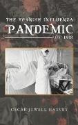 Spanish Influenza Pandemic of 1918